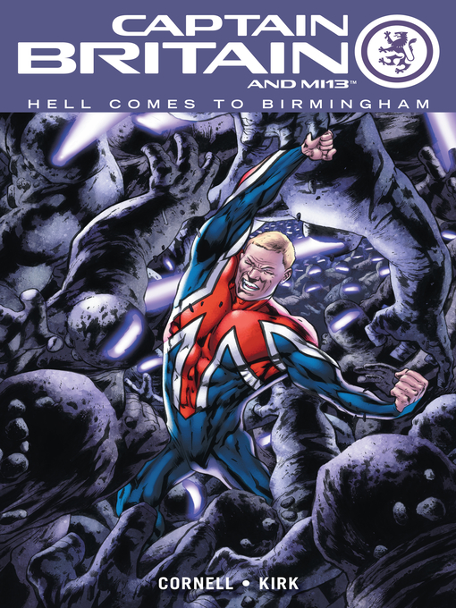 Title details for Captain Britain and MI:13 (2008), Volume 2 by Paul Cornell - Available